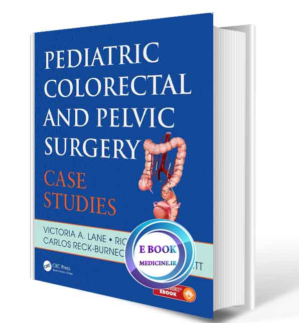 دانلود کتاب Pediatric Colorectal and Pelvic Surgery: Case Studies2017(ORIGINAL PDF)  